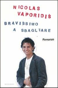 Bravissimo a sbagliare - Nicolas Vaporidis - copertina