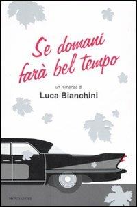 Se domani farà bel tempo - Luca Bianchini - copertina