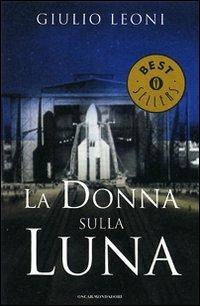 La donna sulla luna - Giulio Leoni - copertina