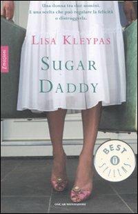 Sugar daddy - Lisa Kleypas - copertina