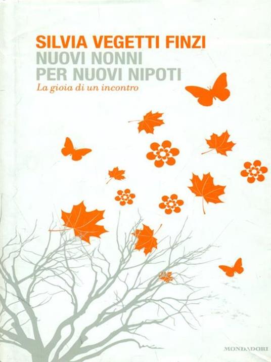 Nuovi nonni per nuovi nipoti. La gioia di un incontro - Silvia Vegetti Finzi - copertina