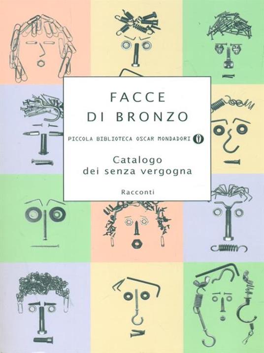 Facce di bronzo. Catalogo dei senza vergogna - 4