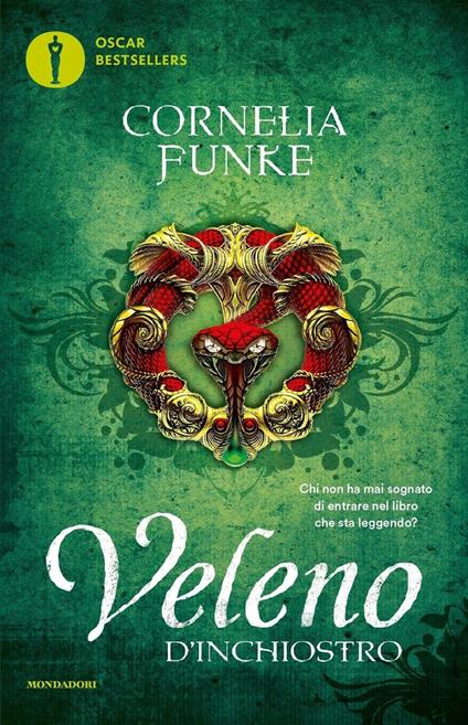 Veleno d'inchiostro - Cornelia Funke - Libro - Mondadori - Oscar  bestsellers | IBS