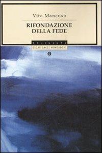 Rifondazione della fede - Vito Mancuso - copertina