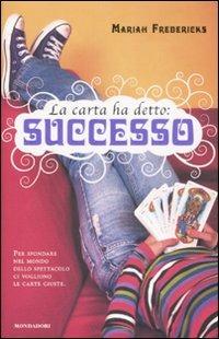 La carta ha detto: successo - Mariah Fredericks - copertina