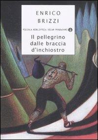 Il pellegrino dalle braccia d'inchiostro - Enrico Brizzi - copertina