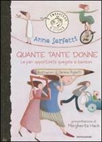 Quante tante donne. Le pari opportunità spiegate ai bambini. Ediz. illustrata