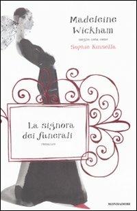 La signora dei funerali - Madeleine Wickham - copertina