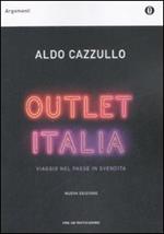 Outlet Italia. Viaggio nel paese in svendita