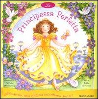 La principessa perfetta. Con gadget - Beth Harwood,Patricia MacCarthy - copertina