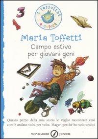 Campo estivo per giovani geni - Maria Toffetti - copertina