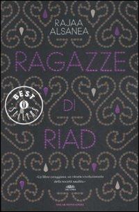 Le ragazze di Riad - Rajaa Alsanea - copertina