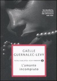 L' amante incompiuto - Gaëlle Guernalec-Levy - copertina