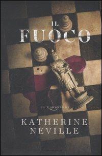 Il fuoco - Katherine Neville - copertina