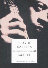 Jazz 101. La storia del jazz in 101 dischi - Flavio Caprera - copertina