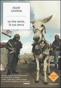 La mia storia, la tua storia - Assaf Gavron - copertina