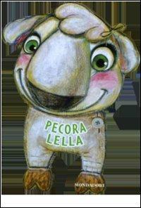 Pecorella Lella. Libri a 4 zampe - Maria Gianola - copertina