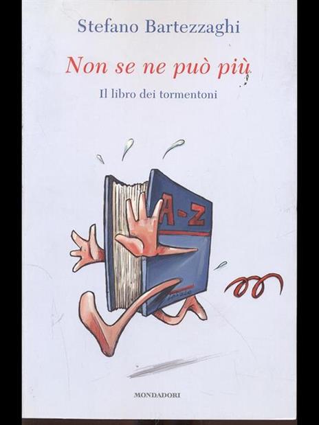 Non se ne può più. Il libro dei tormentoni - Stefano Bartezzaghi - copertina