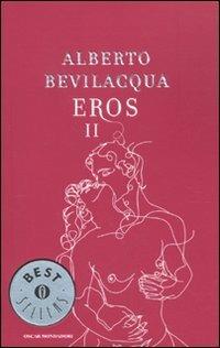 Eros II - Alberto Bevilacqua - copertina