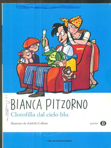 Clorofilla dal cielo blu - Bianca Pitzorno - 4