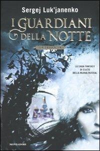 I guardiani della notte. La trilogia - Sergej Luk'janenko - copertina