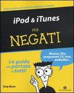 IPod & iTunes per negati