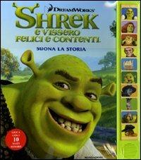 Shrek e vissero felici e contenti. Suona la storia. Ediz. illustrata - copertina