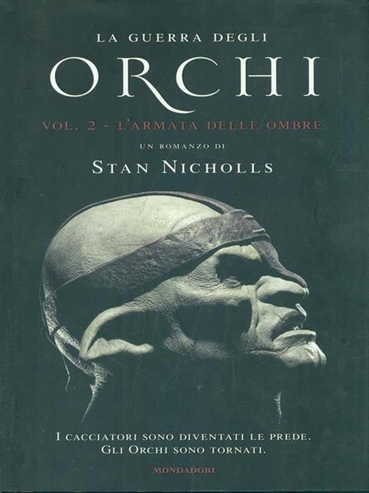 L' armata delle ombre. La guerra degli orchi. Vol. 2 - Stan Nicholls - copertina