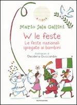 W le feste. Le feste nazionali spiegate ai bambini