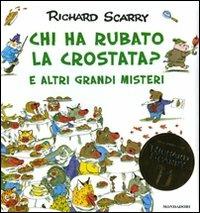 Chi ha rubato la crostata? E altri grandi misteri - Richard Scarry - copertina