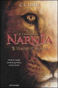 Il viaggio del veliero. Le cronache di Narnia - Clive S. Lewis - copertina