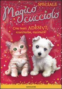 Magico cucciolo. Con adesivi. Ediz. speciale - Sue Bentley - copertina