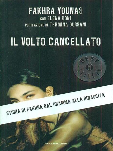 Il volto cancellato. Storia di Fakhra dal dramma alla rinascita - Fakhra Younas,Elena Doni - 6