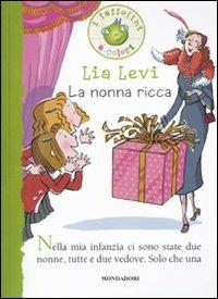 La nonna ricca. Ediz. illustrata - Lia Levi - copertina