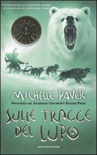 Sulle tracce del lupo. Cronache dell'era oscura. Vol. 3 - Michelle Paver - copertina