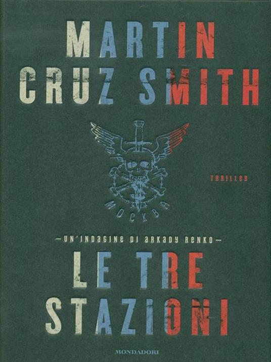 Le tre stazioni - Martin Cruz Smith - copertina