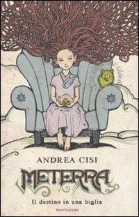 Meterra. Il destino di una biglia - Andrea Cisi - copertina