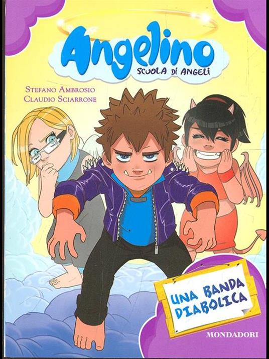 Una banda diabolica. Angelino. Vol. 4 - Claudio Sciarrone,Stefano Ambrosio - copertina