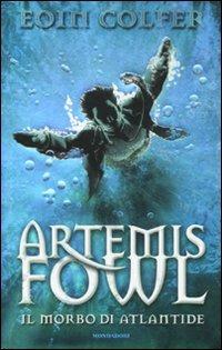 Il morbo di Atlantide. Artemis Fowl - Eoin Colfer - copertina