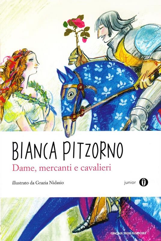 Dame, mercanti e cavalieri - Bianca Pitzorno - copertina