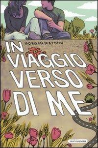 In viaggio verso di me - Morgan Matson - copertina