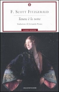 Libri di FRANCIS SCOTT FITZGERALD Tenera è la notte Romanzo CLASSICI  FELTRINELLI 9788807893469