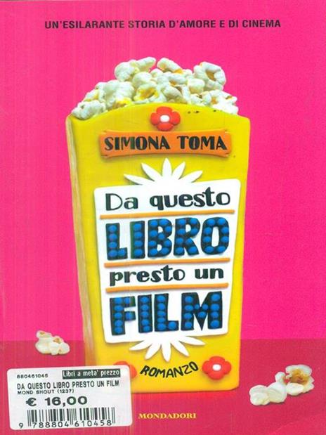 Da questo libro presto un film - Simona Toma - 3