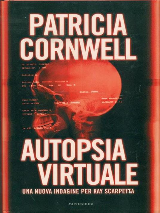 Autopsia virtuale - Patricia D. Cornwell - 5