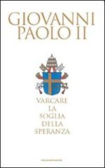 Varcare la soglia della speranza