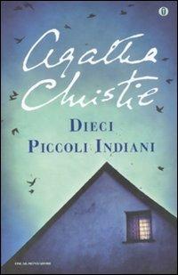 Dieci piccoli indiani (... e poi non rimase nessuno) - Agatha Christie - copertina