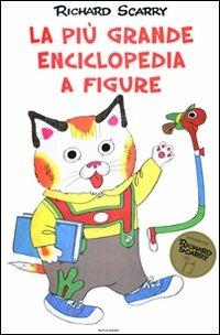 La più grande enciclopedia a figure - Richard Scarry - copertina