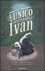 L' unico e insuperabile Ivan