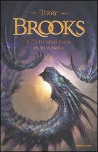 Il ciclo degli eredi di Shannara: Gli eredi di Shannara-Il druido di Shannara-La regina degli elfi di Shannara-I talismani di Shannara - Terry Brooks - copertina