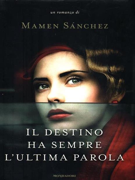 Il destino ha sempre l'ultima parola - Mamen Sánchez - 3